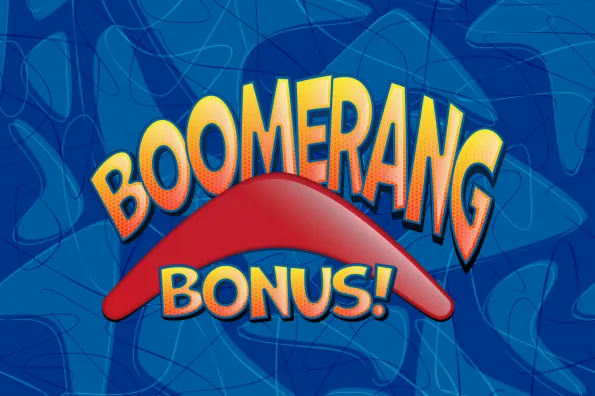 Boomerang Bonus