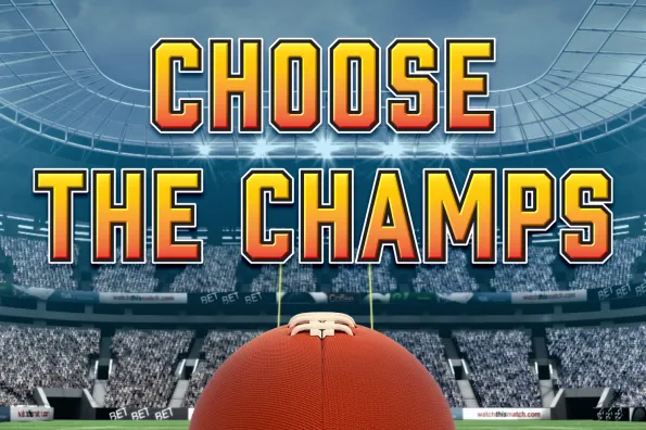 Choose the Champs