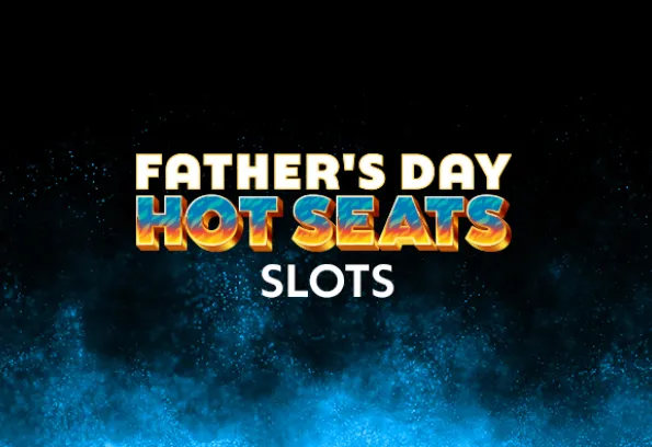 fathers day slots