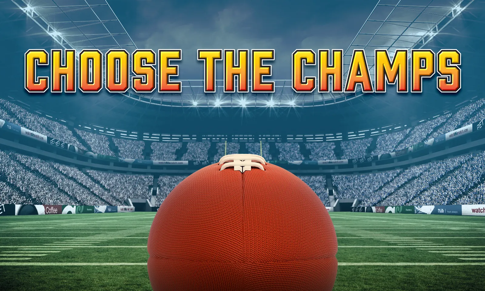 Hero Choose the Champs
