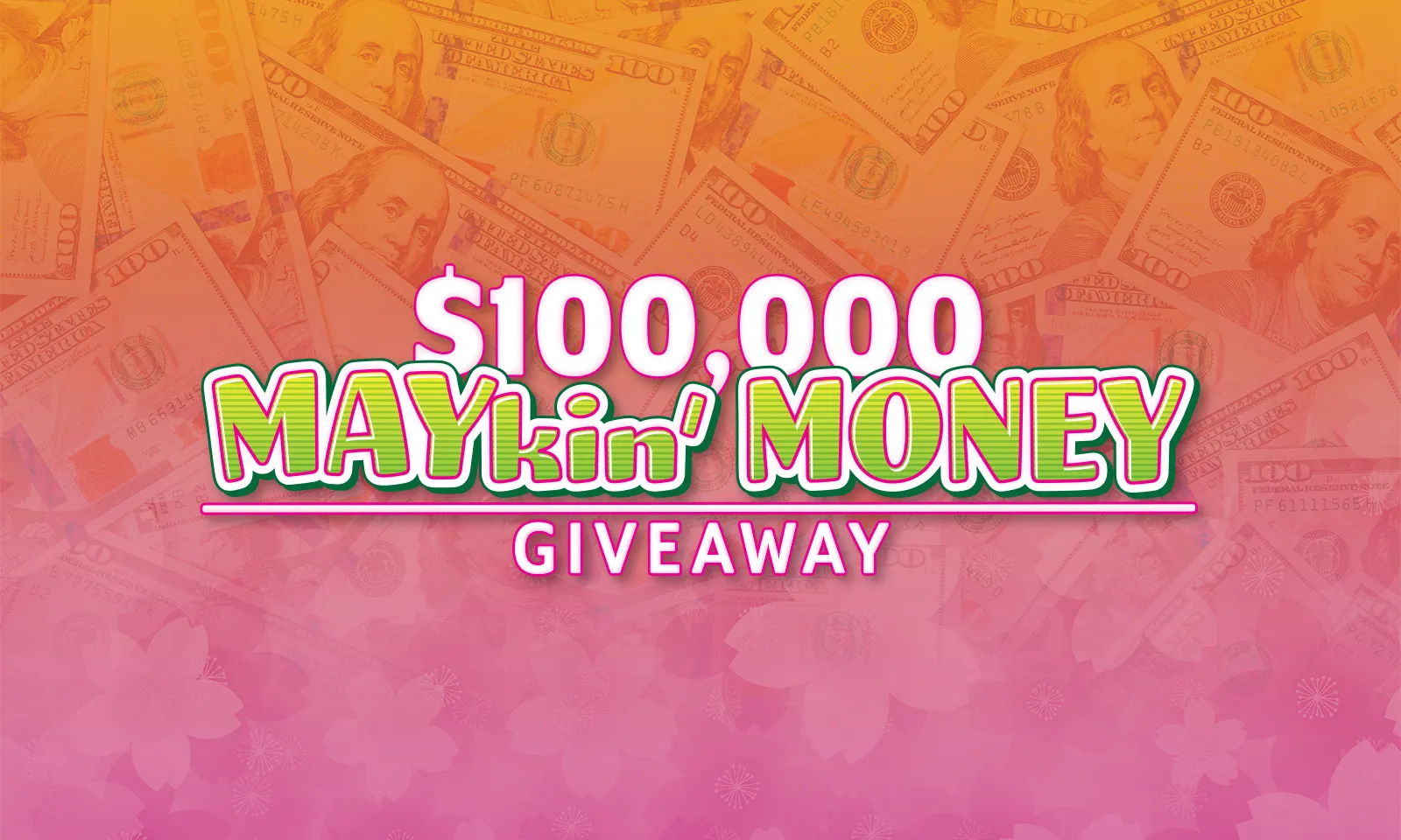 hero $100k maykin' money giveaway