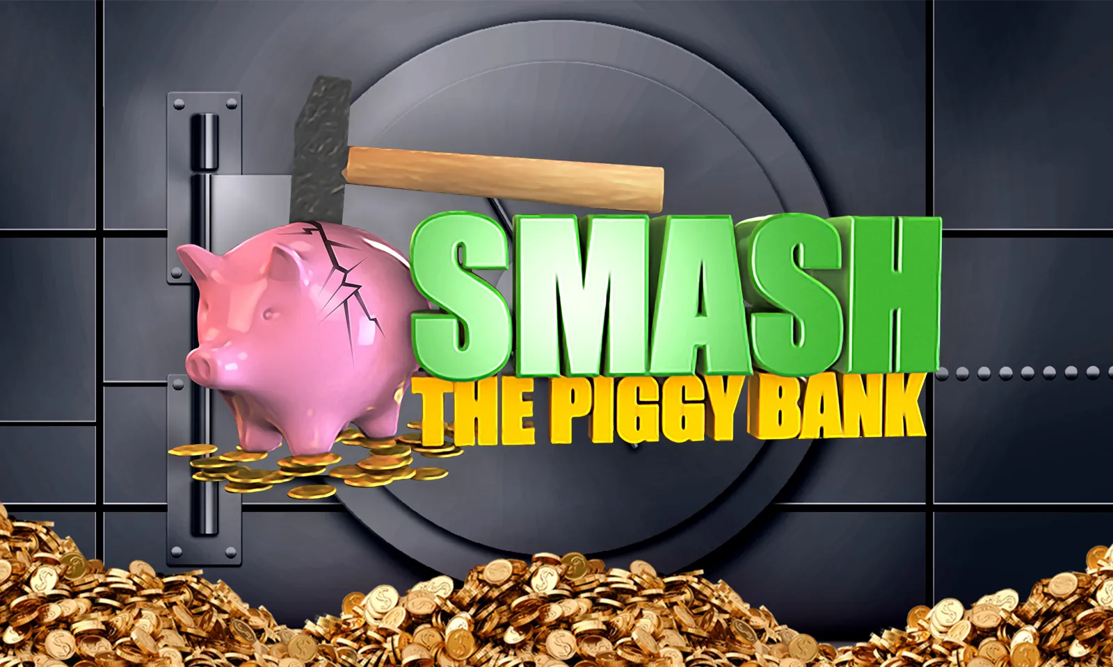 hero smash the piggy bank