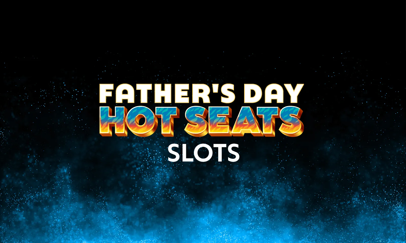 hero fathers day slots